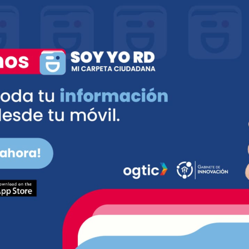 OGTIC lanza “Soy yo RD: Mi Carpeta Ciudadana”: aplicación móvil que revoluciona el acceso a información personal de los dominicanos